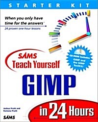 Sams Teach Yourself GIMP in 24 Hours (Paperback)
