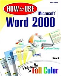 How to Use Microsoft Word 2000 (Paperback)