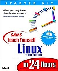 Sams Teach Yourself Linux in 24 Hours, Third Edition (3rd Edition) (Paperback, 3rd)