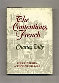 The Contentious French (Paperback, First Edition)
