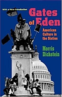 Gates of Eden: American Culture in the Sixties (Hardcover)