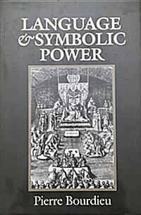 Language and Symbolic Power (Hardcover, First Printing)