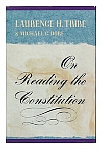 On Reading the Constitution (Paperback, First Edition)