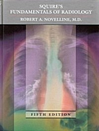 Squires Fundamentals of Radiology (Hardcover, 5th)