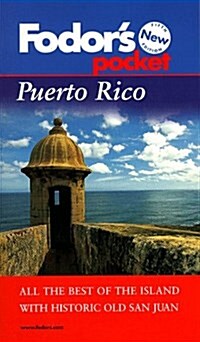 Fodors Pocket Puerto Rico, 5th Edition: The Best of the Island with Historic Old San Juan (Fodors in Focus Puerto Rico) (Paperback, 5th)