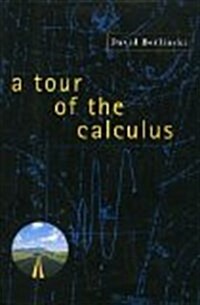 A Tour of the Calculus (Hardcover, 1st)