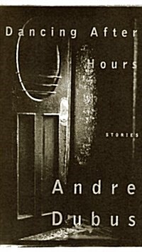 Dancing After Hours: Stories (Paperback, 1st)