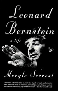 Leonard Bernstein: A Life (Paperback, 1st Vintage Books ed)