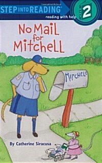 [중고] No Mail for Mitchell (Step-Into-Reading, Step 2) (Paperback)