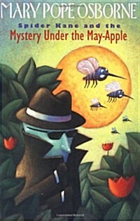 Spider Kane and the Mystery Under the May-Apple (Paperback)