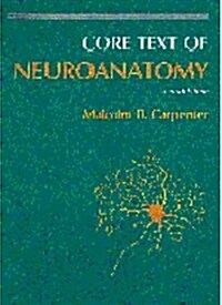 [중고] Core Text of Neuroanatomy (Hardcover, 4 Sub)