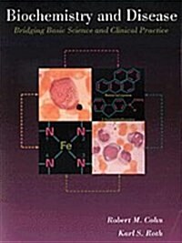 [중고] Biochemistry and Disease: Bridging Basic Science and Clinical Practice (Hardcover, 1st)