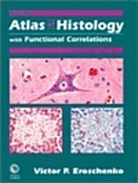 Di Fiores Atlas of Histology with Functional Correlations (Paperback, 8)