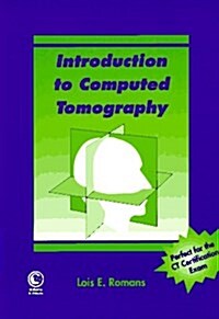 Introduction to Computed Tomography (Hardcover, 1st)