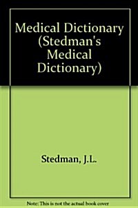 Stedmans Medical Dictionary (Hardcover, 25th)