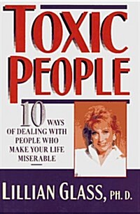 Toxic People (Paperback, First Edition)