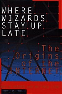 [중고] Where Wizards Stay Up Late: The Origins of the Internet (Hardcover)
