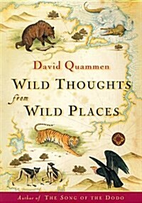 Wild Thoughts from Wild Places (Paperback, First Edition)