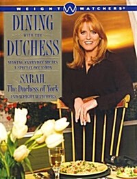 Dining With the Duchess (Hardcover)