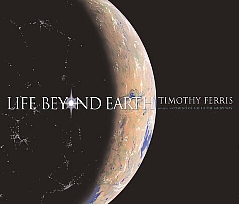 Life Beyond Earth (Paperback, 1st)