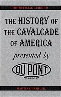The History of the Cavalcade of America (Paperback)