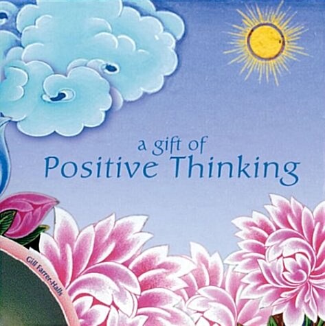 A Gift of Positive Thinking (Paperback)