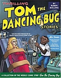 Thrilling Tom the Dancing Bug Stories (Paperback)