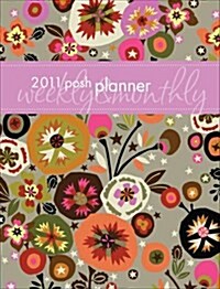 Posh Planner: Flowers & Stars: 2011 Engagement Calendar (Paperback, Des)