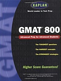 Kaplan GMAT 800 (Kaplan GMAT Advanced) (Paperback)