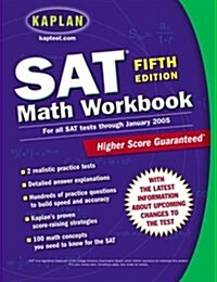 Kaplan SAT Math Workbook: Fifth Edition (Paperback)