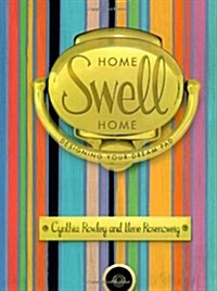 Home Swell Home (Paperback, First Edition - First Printing)
