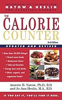The Calorie Counter: 3rd Edition (Mass Market Paperback, 3 Rev Upd)
