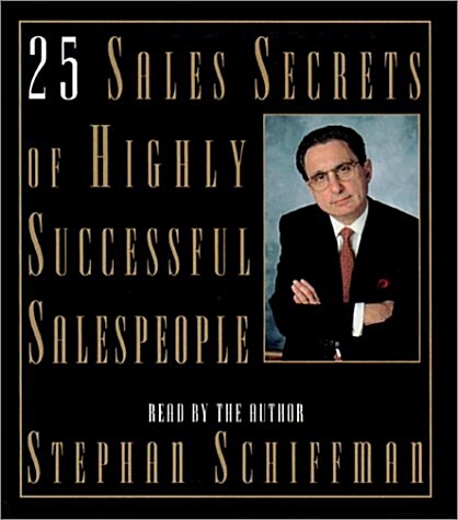 25 Sales Secrets Of Highly Successful Salespeople (Hardcover, Abridged)