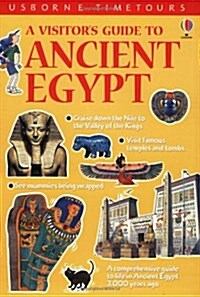 A Visitors Guide to Ancient Egypt (Time Tours (Usborne)) (Paperback)