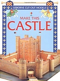 Make This Model Castle (Usborne Cut-Out Models) (Paperback)