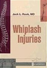 Whiplash Injuries (Paperback, 1st)