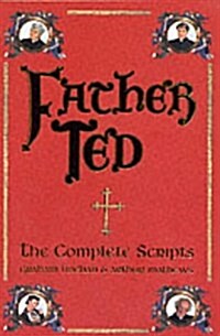 Father Ted: The Complete Scripts (Paperback, New edition)