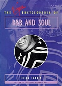 The Virgin Encyclopedia of R&b and Soul (Virgin Encyclopedias of Popular Music) (Paperback)