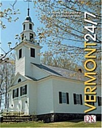 Vermont 24/7 (America 24/7 State Books) (Paperback, 1ST)