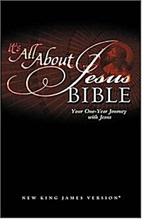 [중고] It‘s All About Jesus Bible: Your One-Year Journey with Jesus (Hardcover)