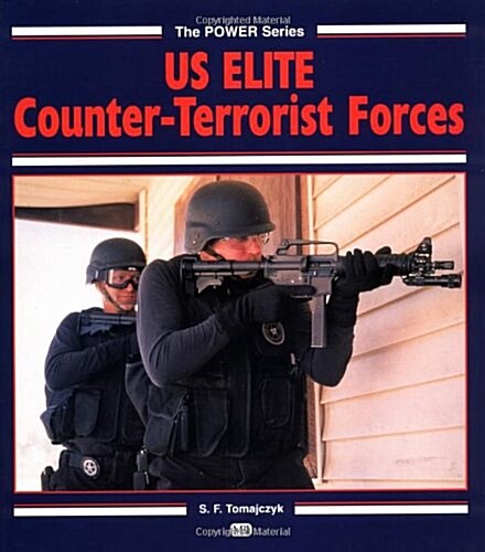 U. S. Elite Counterterrorist Forces (Power) (Paperback)