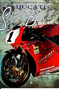 Ducati Superbikes: 851, 888, 916 (Paperback)