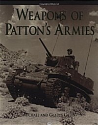 Weapons of Pattons Armies (Paperback)