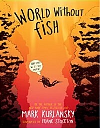 World Without Fish (Paperback)