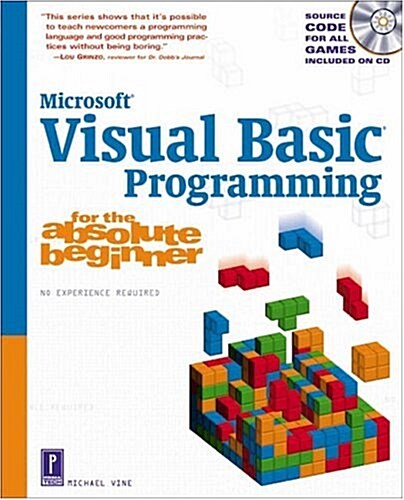 Visual Basic Programming for the Absolute Beginner w/CD (Paperback, 1st)