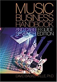 Music Business Handbook and Career Guide (Music Business Handbook & Career Guide) (Paperback, 7th)