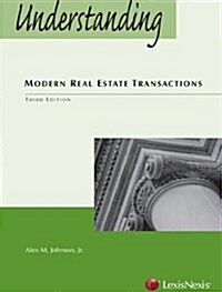Understanding Modern Real Estate Transactions (Paperback, 3rd)