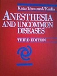 Anesthesia and Uncommon Diseases (Hardcover, 3rd Rev)