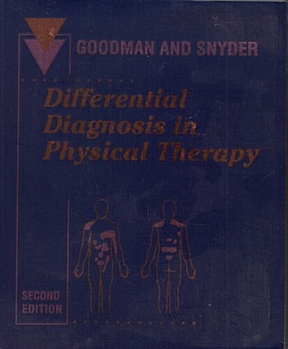 Differential Diagnosis in Physical Therapy: Musculoskeletal and Systemic Conditions (Paperback, 2nd)