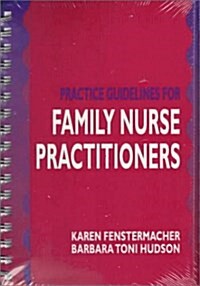 Practice Guidelines for Family Nurse Practitioners (Paperback)